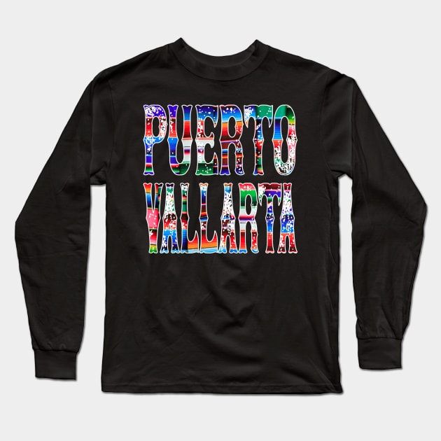 Puerto Vallarta Mexico Blanket Colorful Design Long Sleeve T-Shirt by FilsonDesigns